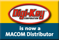 MACOM to Distribute Through Digi-Key (Photo: Business Wire)