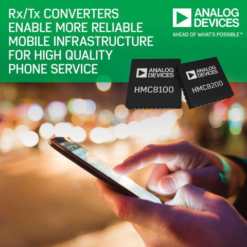 Analog Devices' Rx/Tx Converters Enable More Reliable Mobile Infrastructure for High-Quality Phone S ... 