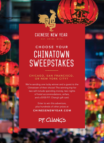 P.F. Chang's is celebrating Chinese New Year with its Choose Your Chinatown Sweepstakes where anyone ... 