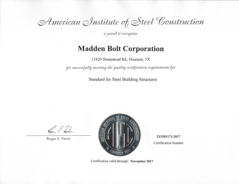 Madden Bolt's AISC Certificate (Photo: Business Wire).