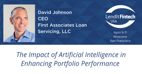 David Johnson, First Associates CEO, to speak at the LendIt Fintech conference on April 10th (Graphi ... 