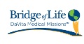 Bridge of Life – DaVita Medical Missions Partners with DaVita       NephroLife and HBS Trust to Increase Access to Dialysis Care in India
