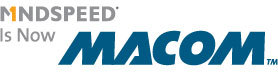 MACOM to Showcase Newly Acquired Mindspeed Comcerto 2000 System-on-Chip (SoC) Processors at the 2014 International CES