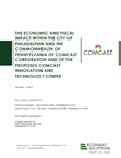 Econsult Solutions, Inc. Releases Study on the Economic and Fiscal Impacts of Comcast Corporation on the City of Philadelphia and Commonwealth of Pennsylvania and Proposed Comcast Innovation and Technology Center