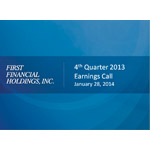 Fourth Quarter 2013 First Financial Holdings, Inc. Earnings Call Slides