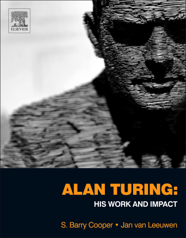 Alan Turing: His Work and Impact won the RR Hawkins Award, the top honor for the PROSE Awards. The book brings insight into the context and significance of Alan Turing's impact on mathematics, computing, computer science, informatics, morphogenesis, philosophy and the greater scientific world. (Photo: Business Wire)