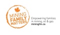 Australian Moms – Mining Family Matters – Help to Ease the Pressure on       Canadian Families in Mining, Oil and Gas