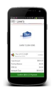 It Pays to Pay With Your Phone. ION Rewards, accepted at more than 25,000 retail and restaurant locations, now features Google Wallet Instant Buy. (Photo: Business Wire)