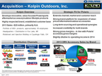 A brief overview of the Kolpin Outdoors, Inc. business and its strategic fit with Polaris Industries.