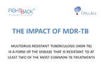 Impact of Multidrug-resistant TB