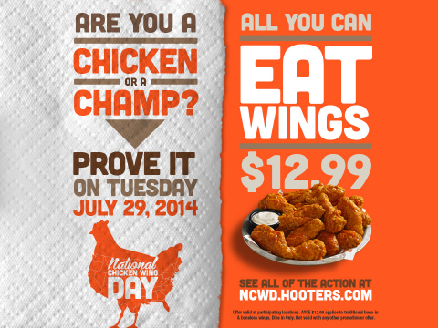 Prove you're a champ not a chicken on National Chicken Wing Day, July 29. Hooters is offering a $12.99 all-you-can-eat wing deal at participating locations across the country. (Graphic: Business Wire)