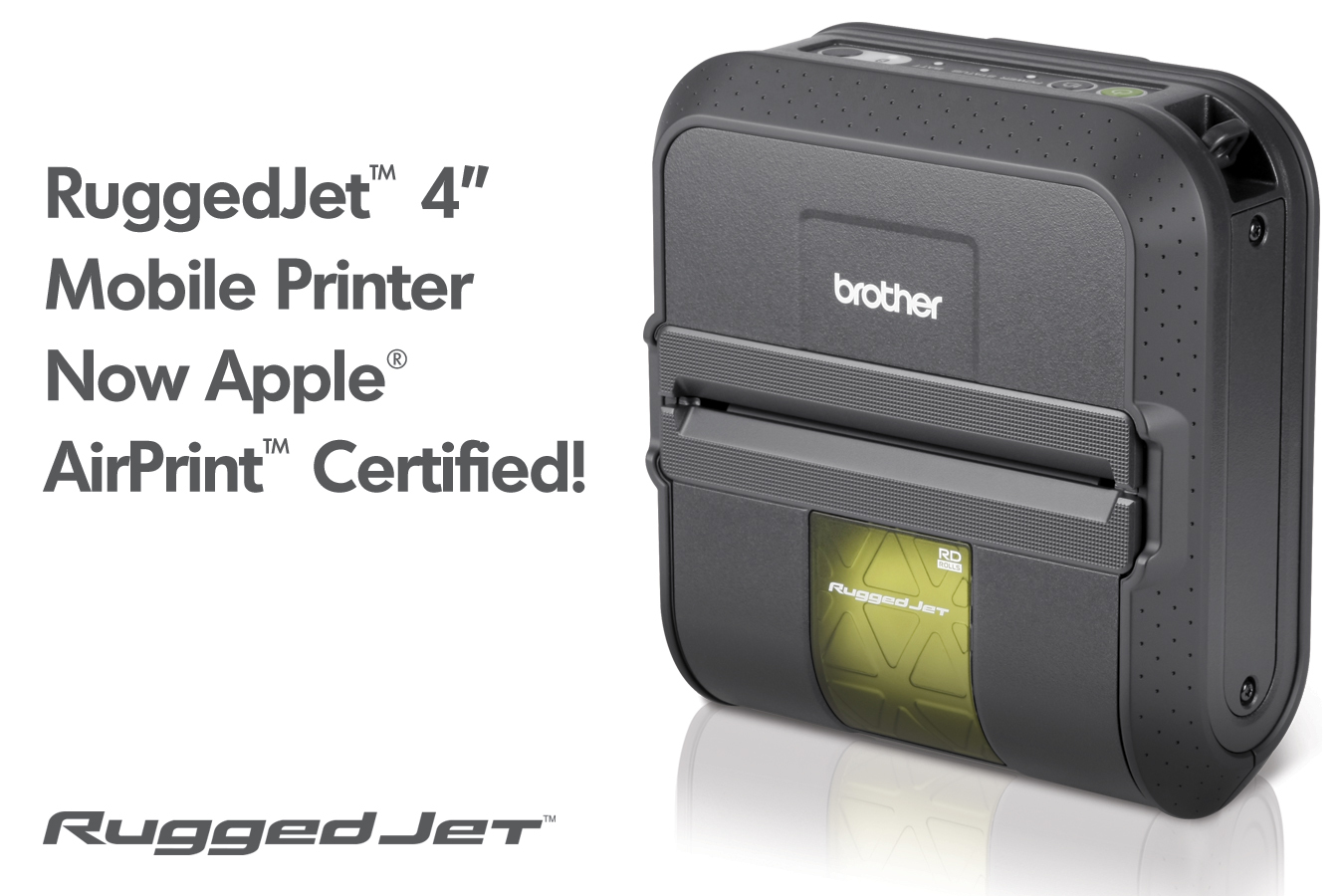 Fader fage At redigere Stereotype Brother™ Announces Apple AirPrint Compatibility for RuggedJet™ 4 Mobile  Printer | Business Wire