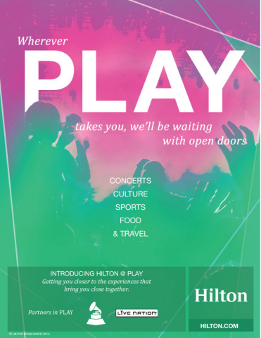 Hilton invites the world to play with a new campaign and Live Nation partnership. Stop and listen to the music, take a hard earned vacation and reclaim playtime. (Graphic Credit: Business Wire)