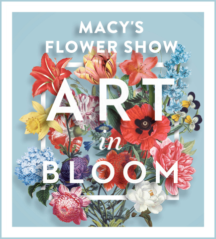 Macy's Flower Show presents Art in Bloom, a floral spectacle blooming from March 22 through April 4 in New York, Philadelphia, Minneapolis, Chicago and San Francisco (Graphic: Business Wire)