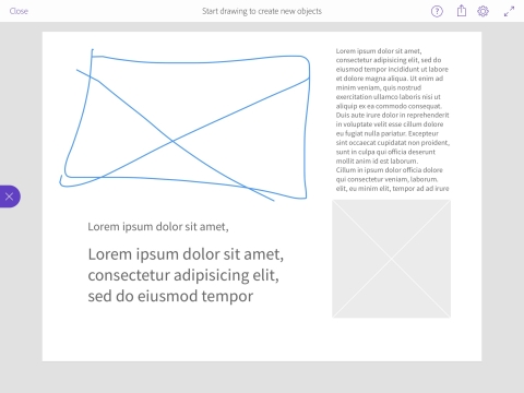 Quickly sketch out basic elements of your layout: Comp instantly transforms a roughly-drawn square or lopsided circle into a crisp graphic. Need placeholder text? Simply draw a rectangle with a few straight lines inside it. (Graphic: Business Wire)