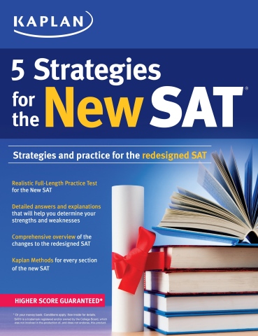 Kaplan has published "5 Strategies for the New SAT" to provide students with strategies and practice for the new test. (Graphic: Business Wire)