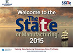 "The State of Manufacturing 2015 Survey Results Slide Deck"