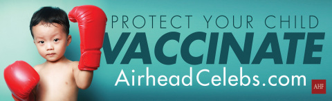 AHF's 'Protect Your Child--Vaccinate' billboard campaign launched in Los Angeles in November 2014--one month before a nationwide measles outbreak that has infected over 130 people began at Disneyland in California. (Graphic: Business Wire)