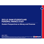 U.S. Bank offers insights on college students' knowledge of and concerns about personal finance in 2015 Students and Personal Finance report.