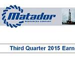 A short presentation summarizing the highlights of Matador's third quarter 2015 earnings release is also included on the Company's website at www.matadorresources.com on the Presentations & Webcasts page under the Investors tab.