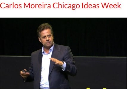 Carlos Moreira Chicago Ideas Week (Photo: Business Wire)