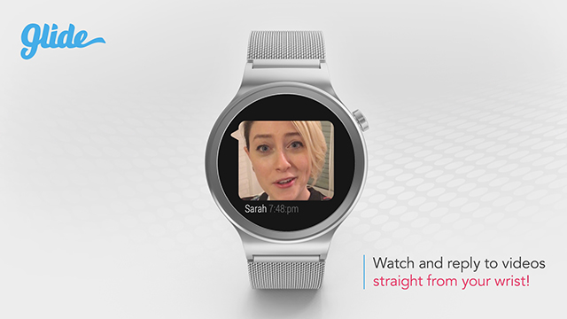 Glide Brings Video Messaging to Android Wear Business Wire