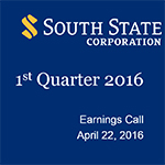 South State Corporation 1st Quarter 2016 