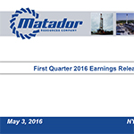 A short slide presentation summarizing the highlights of Matador's first quarter 2016 earnings release is also included on the Company's website at www.matadorresources.com on the Presentations & Webcasts page under the Investors tab.