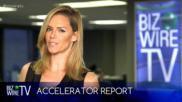  
Watch BizWireTV's Accelerator Report from Business Wire