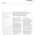 Read how Palmetto GBA, a CMS MAC covering 10 million lives, used McKesson Diagnostics Exchange to realize more accurate payment, a 50% reduction in spending molecular diagnostic tests, and cost avoidance of $13 million per month.