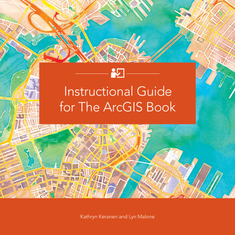 Learning how to use geographic information system (GIS) technology just got a lot more fun, interactive, and engaging with Instructional Guide for The ArcGIS Book, published today by Esri. (Graphic: Business Wire)