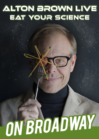 Eight performances have been announced for “Alton Brown Live: Eat Your Science” making its Broadway debut at Barrymore Theatre November 22-27, 2016. (Photo: Business Wire)