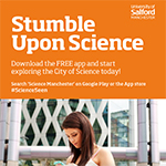 “Stumble upon science” to celebrate Manchester’s Science in the City festival by downloading the free, Science Manchester app. Launch the augmented reality player to see the poster come alive. Search “SciMan” on Google Play or the Apple App Store. #ScienceSeen