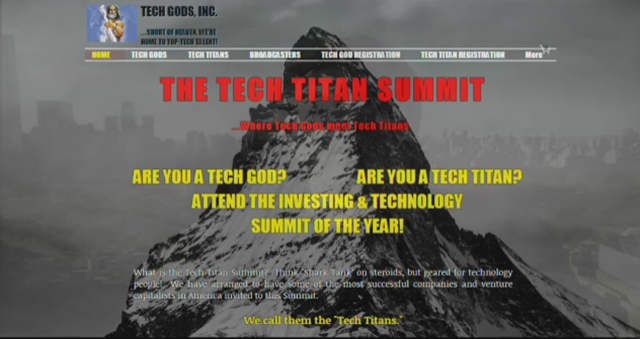 Tech Titan Summit Announces Tech God Face Off. The Tech Titan Summit is where "Shark Tank" meets "American Idol."  Technologists face off against each other on the Tech God Stage competing to be crowned, "Tech God Champion," in front of a live audience of investors and hiring companies.