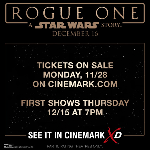 Tickets for Rogue One: A Star Wars Story are on sale Monday, 11/28 at 12:01 AM EST. See it in Cinema ... 
