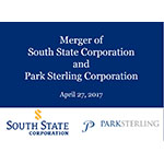 Merger of South State Corporation and Park Sterling Corporation