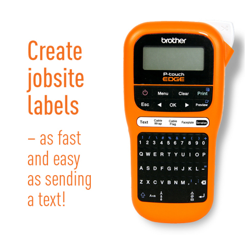 Brother's EDGE PT-E110 Makes Jobsite Label Creation as Fast and Easy as Sending a Text (Photo: Business Wire)