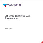 TechnipFMC Third Quarter 2017 Earnings Call Presentation