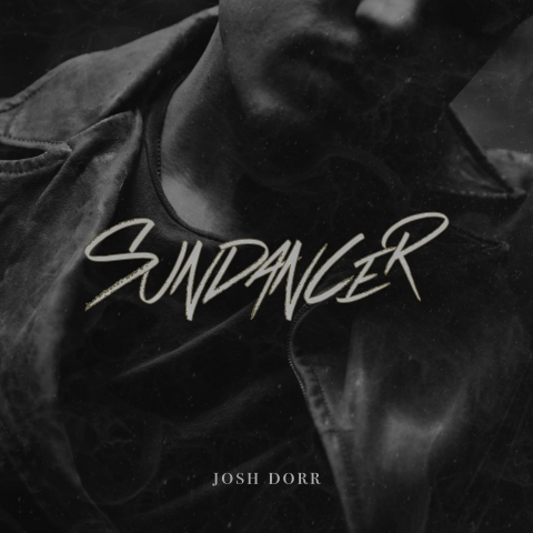 Josh Dorr EP Sundancer 