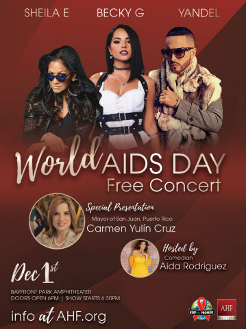AHF Presents Free World AIDS Day Concert on December 1, 2017 Featuring Sheila E., Yandel and Becky G.; San Juan Mayor Carmen Yulin Cruz To Appear for Special “Call to Action” Presentation (Graphic: Business Wire)