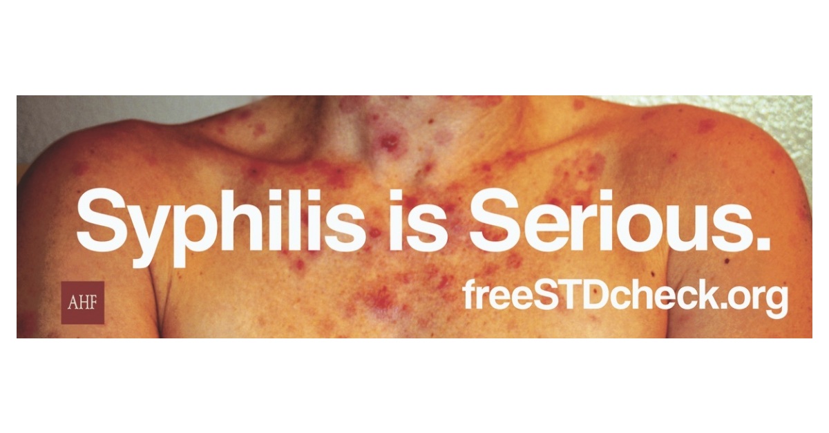 New AHF Billboards Warn, ‘Syphilis is Serious’ | Business Wire