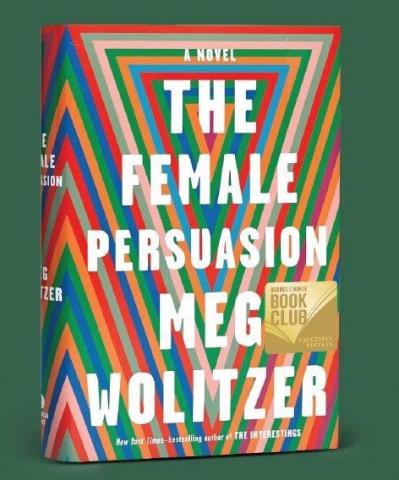 The Barnes & Noble Book Club selection, Meg Wolitzer's The Female Persuasion. (Photo: Business Wire)