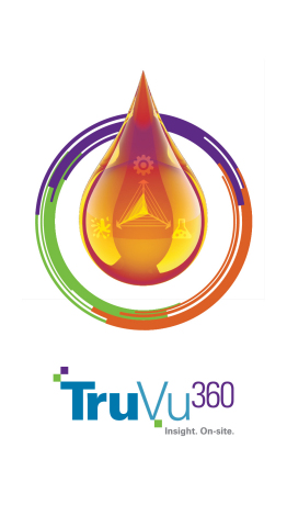 TruVu 360(TM) Enterprise Fluid Intelligence Platform is a new and holistic approach to on-site oil a ... 