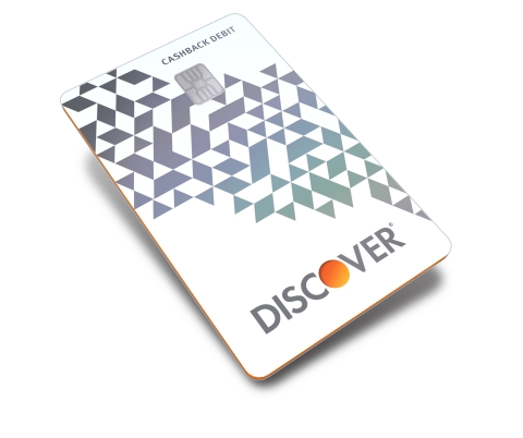 New debit card from Discover Cashback Debit (Photo: Business Wire)