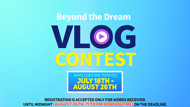 Gyeonggi Provincial Government and Gyeonggi Tourism Organization (GTO) are hosting an international video contest called "Beyond the Dream VLOG Contest 2018." Video submissions will be accepted until August 26, 2018 (Korean Standard Time). The goal of the "Beyond the Dream VLOG Contest 2018" is to raise global awareness of Gyeonggi Province as an attractive travel destination and to select a Gyeonggi-do tourism ambassador who will show the world the charms of the province.