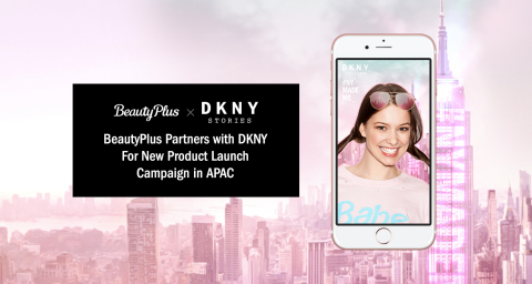 BeautyPlus and DKNY will enter into a partnership for digital marketing campaign to promote DKNY's n ... 