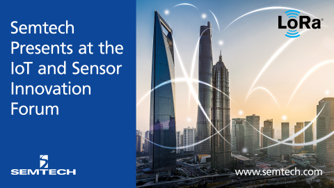 Semtech Speaks at the IoT and Sensor Innovation Forum (Graphic: Business Wire)