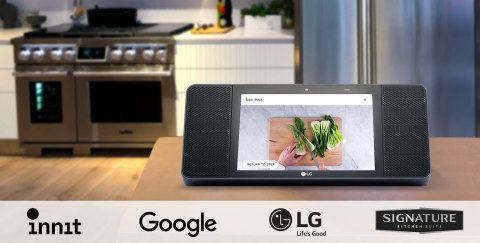 LG, Google, and Innit Unveil Breakthrough Smart Kitchen Integration at IFA 2018 (Photo: Innit)