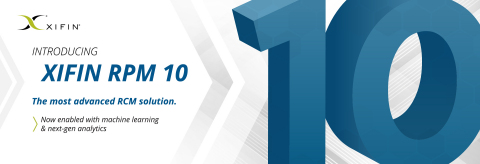 XIFIN Introduces RPM 10, Industry&rsquo;s First Machine Learning-Enabled Revenue Cycle Management Solution ... 