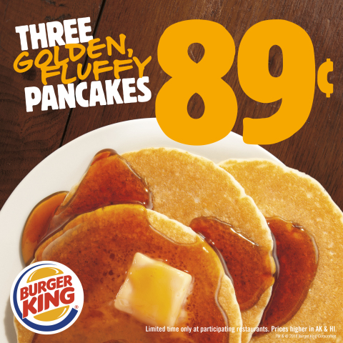BURGER KING® Restaurants Guests Will Flip over Its 89 Cent Pancakes Promotion (Photo: Business Wire)